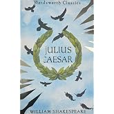 Julius Caesar (Wordsworth Classics)