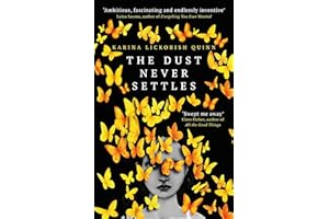 The Dust Never Settles