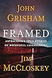 Framed: Astonishing True Stories of Wrongful