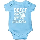 AW Fashions Don't Make Me Call My Grandma Baby Bodysuit Funny Family Newborn Outfit for Boys or Girls