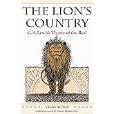The Lion's Country: C. S. Lewis's Theory of the Real