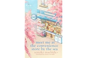 Meet Me at the Convenience Store by the Sea