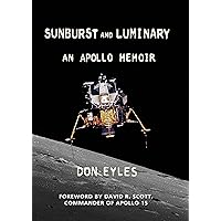 Sunburst and Luminary: An Apollo Memoir