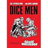 Dice Men: The Origin Story of Games Workshop