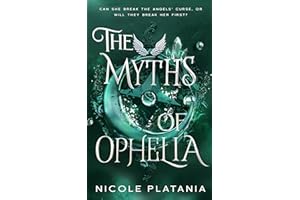 The Myths of Ophelia (The Curse of Ophelia Book 4)