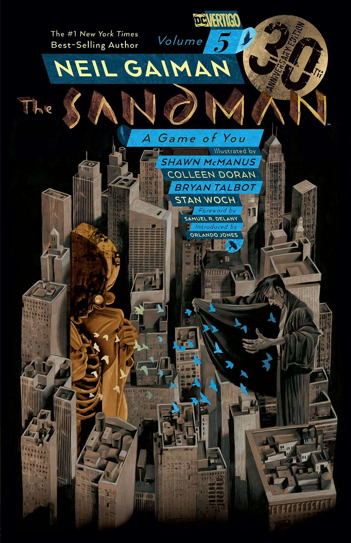 voir fiche du album The Sandman Vol. 5: A Game of You 30th Anniversary Edition
