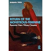 Return of the Monstrous-Feminine