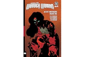 Absolute Wonder Woman Vol. 2: As My Mothers Made Me