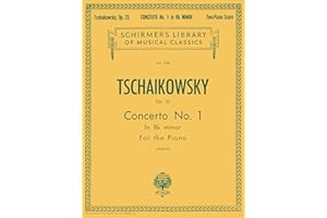 Tchaikovsky: Concerto No. 1 in B-flat Minor Op. 23 | Schirmer Library of Classics Volume 1045 | Piano Duet Sheet Music for Tw