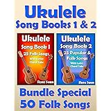Ukulele Song Book 1 & 2 - 50 Folk Songs With Lyrics and Ukulele Chord Tabs - Bundle of 2 Ukulele Books: Folk Songs (Ukulele S