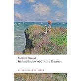 In the Shadow of Girls in Blossom (Oxford World's Classics)