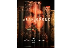 Alan Moore: Storyteller