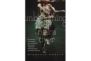 The Unbecoming of Mara Dyer (Volume 1)
