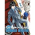 Ron Kamonohashi: Deranged Detective T02