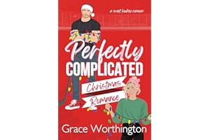 Perfectly Complicated Christmas Romance: A Sweet Hockey RomCom (Perfect Crush Hockey Romance Book 4)