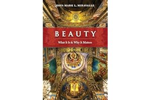 Beauty: What It is and Why It Matters