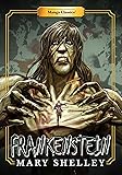 Manga Classics: Frankenstein