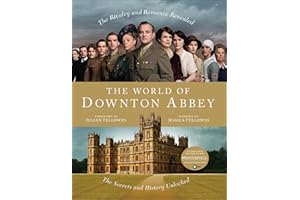The World of Downton Abbey