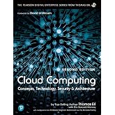 Cloud Computing: Concepts, Technology, Security, and Architecture (The Pearson Digital Enterprise Series from Thomas Erl)
