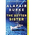 The Better Sister: A Novel