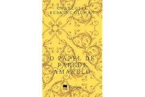 O papel de parede amarelo (Portuguese Edition)