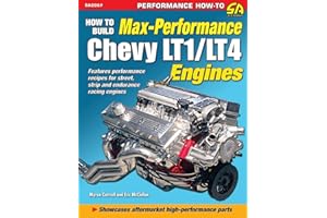 How to Build Max Performance Chevy LT1/LT4 Engines