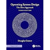 Operating System Design: The Xinu Approach