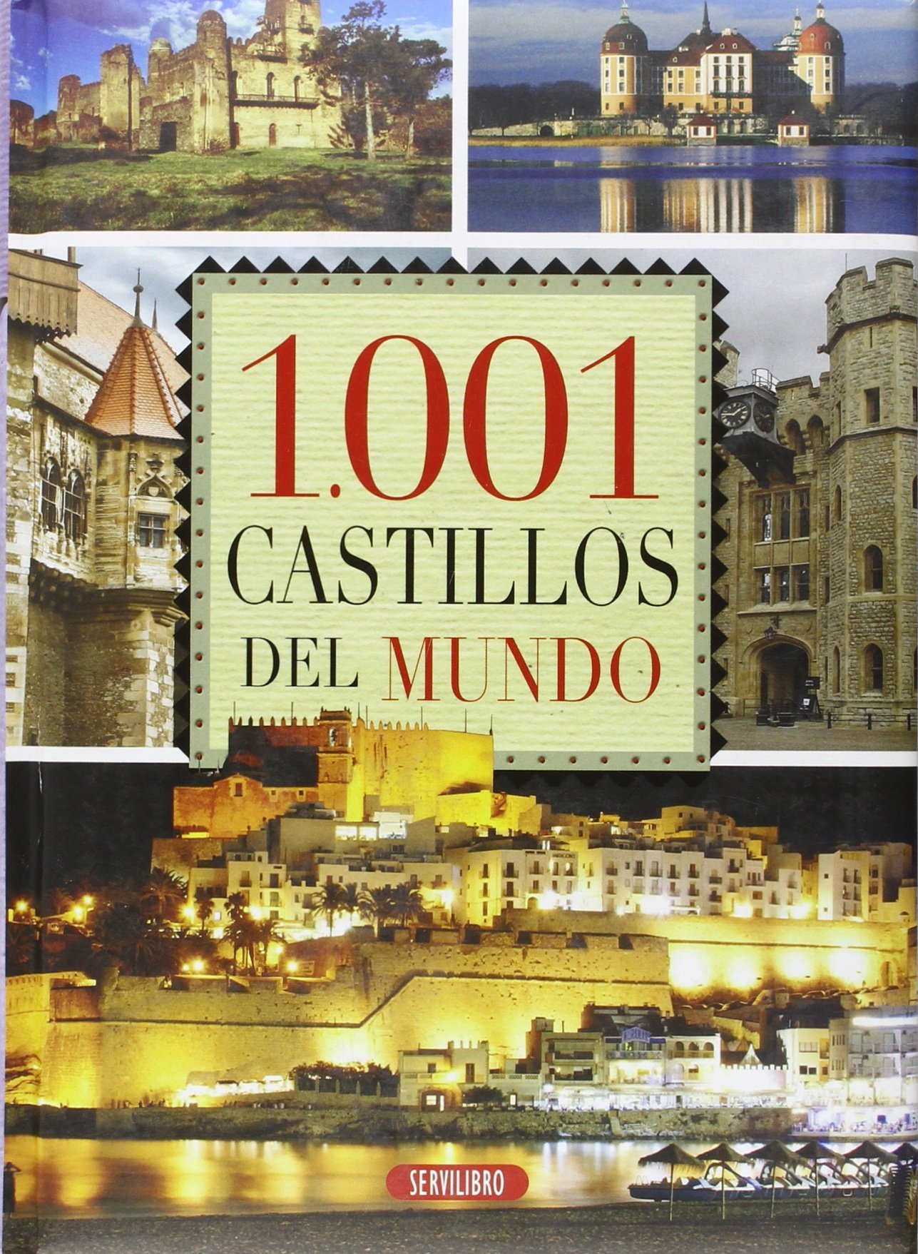 Castillos En Venta En Francia Baratos 1.001 Castillos del mundo : Servilibro Ediciones S A: Amazon.es: Libros
