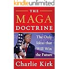 The MAGA Doctrine: The Only Ideas That Will Win the Future