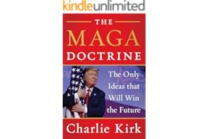 The MAGA Doctrine: The Only Ideas That Will Win the Future