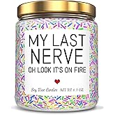 My Last Nerve Birthday Candle - Happy Birthday Gifts for Women & Best Friends, Mom, Sister