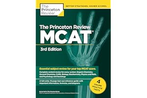 The Princeton Review MCAT, 3rd Edition: 4 Practice Tests + Complete Content Coverage