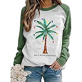 yawslaw Christmas Palm Tree Sweatshirt for Women Hawaiian Beach Tropical Xmas Pullover Christmas Graphic Long Sleeve Shirt