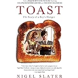 Toast: The Story of a Boy's Hunger