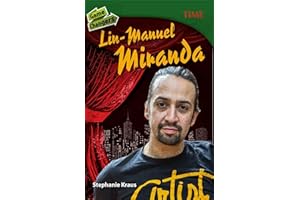 Game Changers: Lin-Manuel Miranda (TIME®: Informational Text)