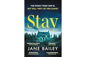 Stay: An absolutely gripping suspense novel packed with mystery