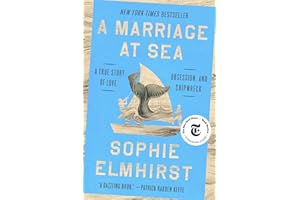 A Marriage at Sea: A True Story of Love, Obsession, and Shipwreck