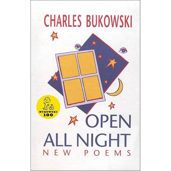 open all night ebook bukowski charles kindle store amazon com