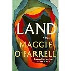 Land: A Novel