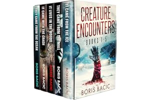 Creature Encounters Books 1-5: Terrifying Creature Feature Novels (Box Sets)
