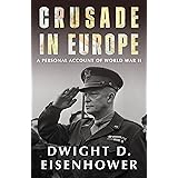 Crusade in Europe: A Personal Account of World War II