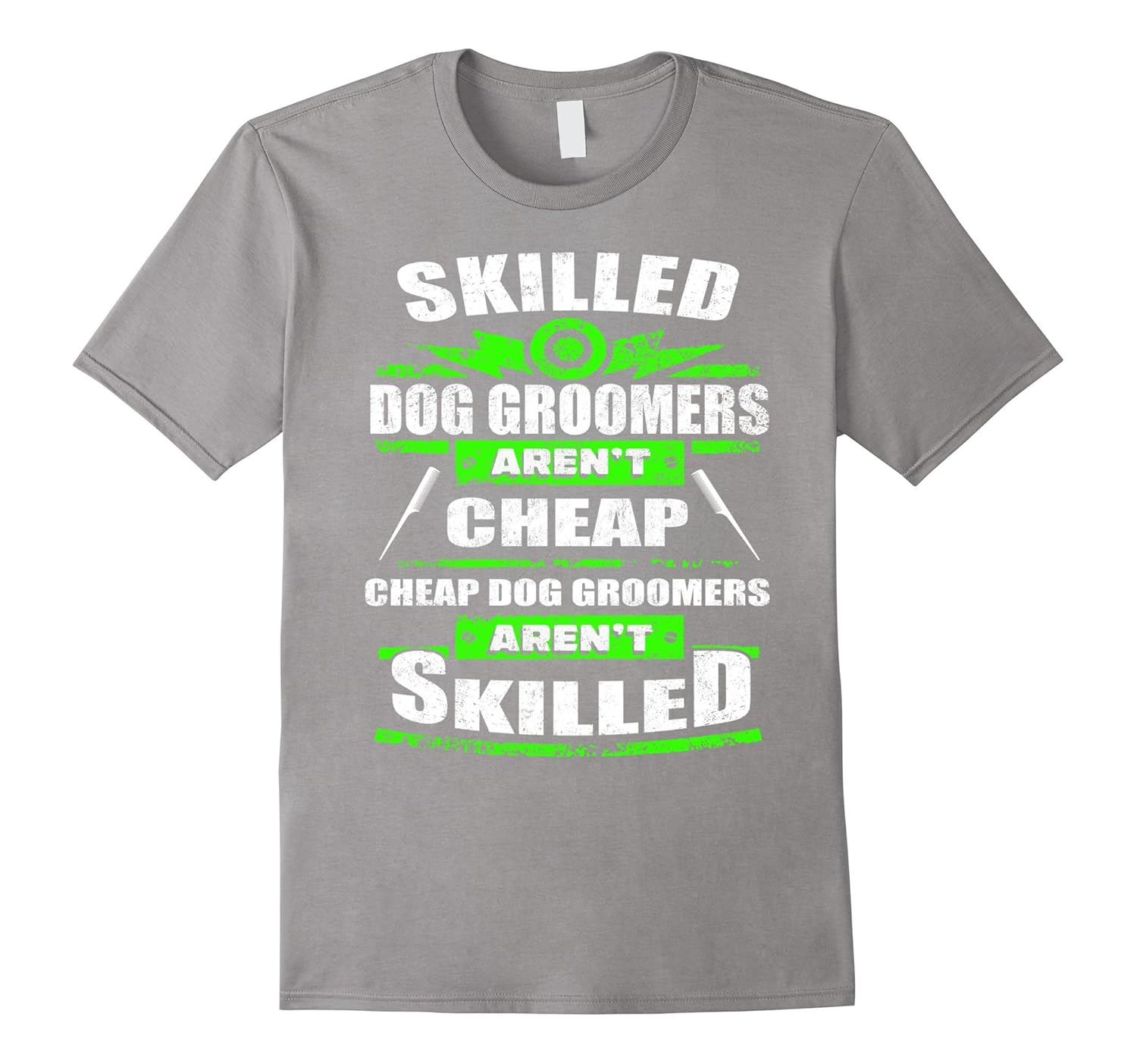 SKILL DOG GROOMER Tshirt funny cutie teeCL Colamaga