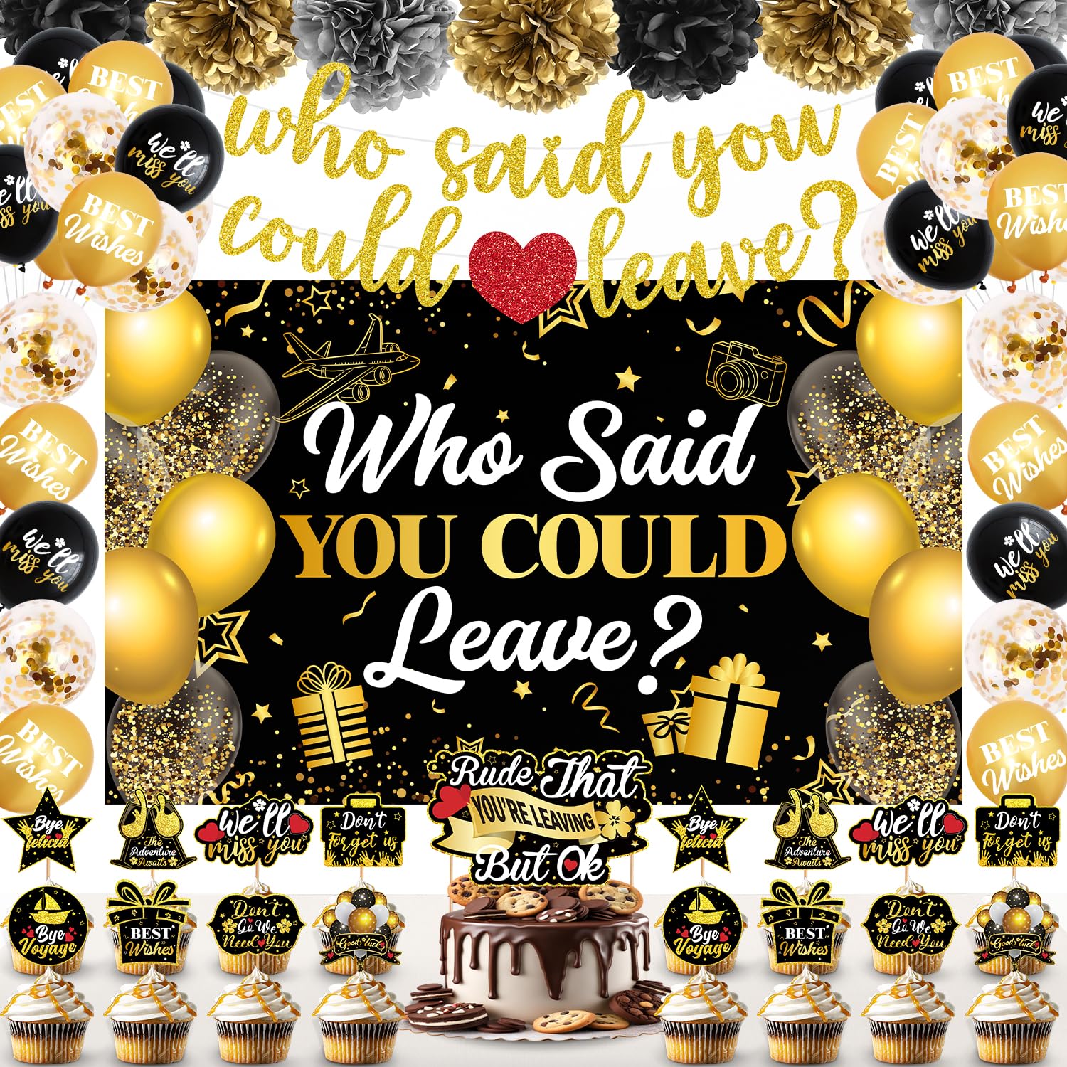 Photo 1 of Going Away Party Decorations, Black Gold Who Said You Could Leave Banner, Retirement Party Decorations Graduation Farewell and Goodbye Celebration Coworkers Leaving Party Supplies
