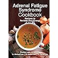 Adrenal Fatigue Syndrome Cookbook: Recipes to Reclaim Your Energy