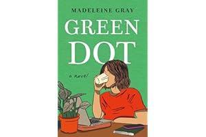 Green Dot: A Novel