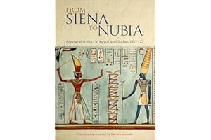 From Siena to Nubia: Alessandro Ricci in Egypt and Sudan, 1817–22