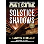 Solstice Shadows: A VanOps Thriller - #2