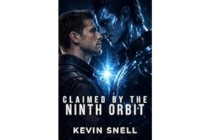 Claimed by the Ninth Orbit: A M/M Alien Romance with Fated Mates, Forced Proximity, and an Addictive Bond (The Ninth Orbit Se