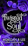 Twisted Soul: A Paranormal Reverse Harem Romance