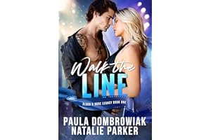 Walk the Line: A New Adult, Forced Proximity Rockstar Romance (Blood & Bone Legacy Book 1)